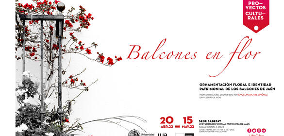 Balcones en flor - Proyecto Cultural - Ornamentación floral e identidad patrimonial de los balcones de Jaén (22/04/22-15/05/22)