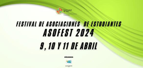 FESTIVAL DE ASOCIACIONES DE ESTUDIANTES ASOFEST